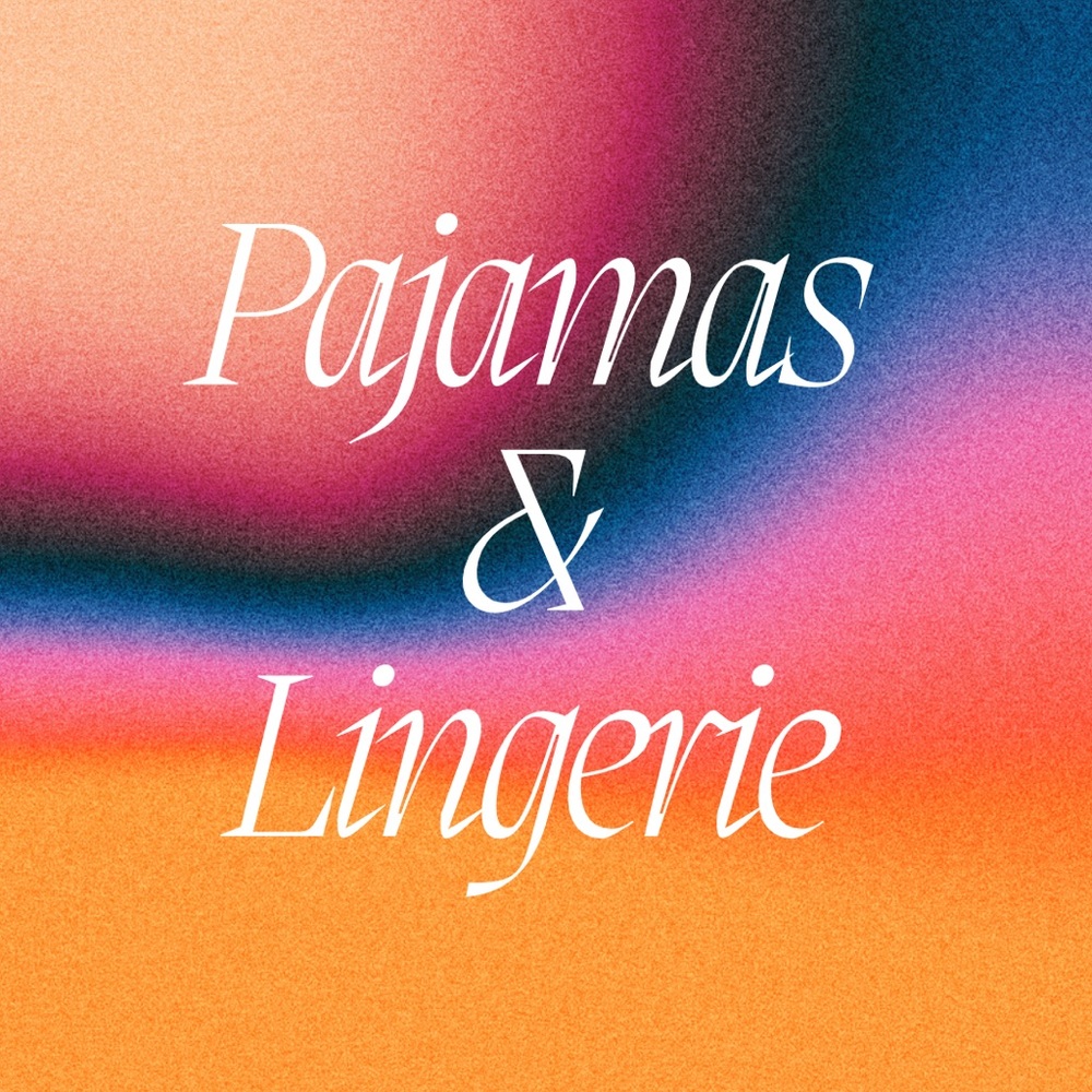 Pajamas & Lingerie